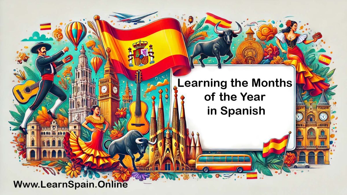 Learning the Months of the Year in Spanish