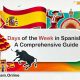 Days of the Week in Spanish: A Comprehensive Guide